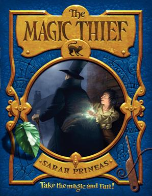 The Magic Thief, by Sarah Prineas